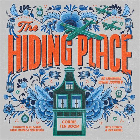 The Hiding Place An Engaging Visual Journey 9781496456106 Corrie