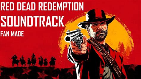 Red Dead Redemption 2 Soundtrack Fan Made Youtube