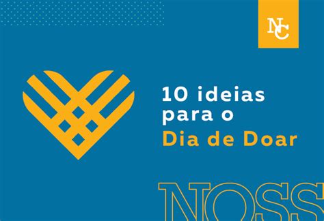 10 ideias para o Dia de Doar - Portal Nossa Causa
