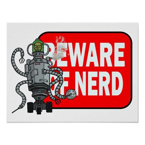 Beware Of Nerd Poster Nerd Custom Posters Geeks And Freaks