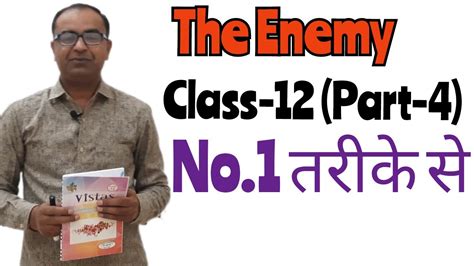 The Enemy Class 12 The Enemy Chapter Class 12 The Enemy Chapter