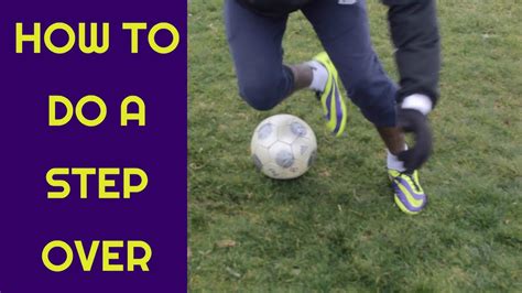 How to do the Scissors   Step Over in football   Learn to  