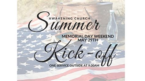 Memorial Day Summer Kick Off Awakening Church