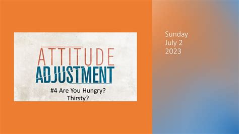 Attitude Adjustment 4 Are You Hungry Thirsty