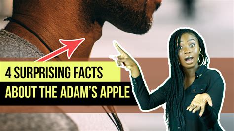 4 Surprising Facts About The Adams Apple