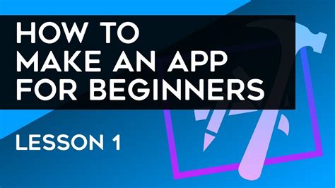 How to create a mobile app. How to Make an App for Beginners (2018) - Lesson 1 - YouTube