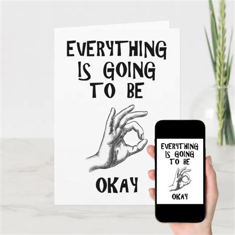 Everything Is Going To Be Okay Customize Card Zazzle
