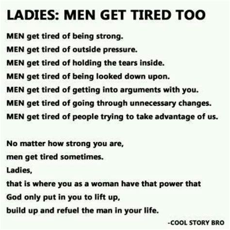 men get tired too man up quotes up quotes positive words