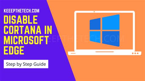 How To Enable Or Disable Cortana In Microsoft Edge Keepthetech