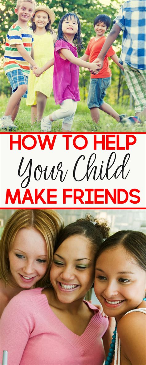 How To Help Your Child Make Friends Making Friends