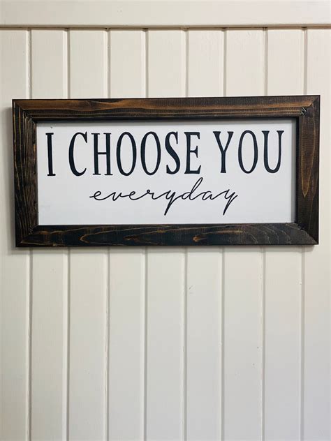 i choose you everyday sign i choose you wood sign couples etsy