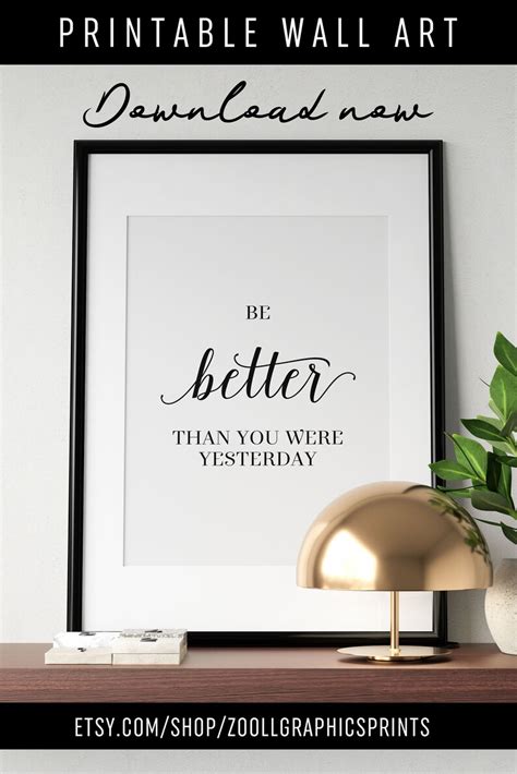 Be Better Than You Were Yesterday Printable Wall Art Bedroom Etsy