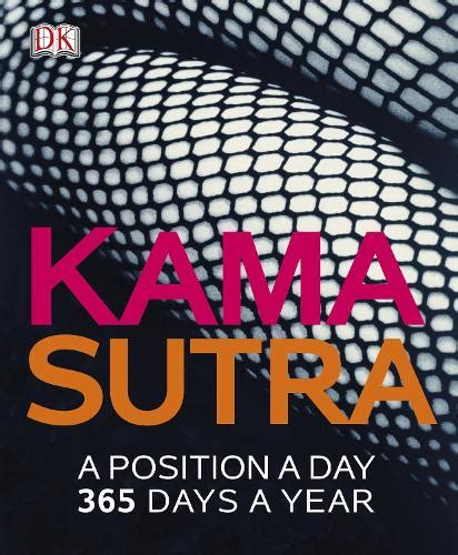 Kama Sutra A Position A Day By Dk Waterstones