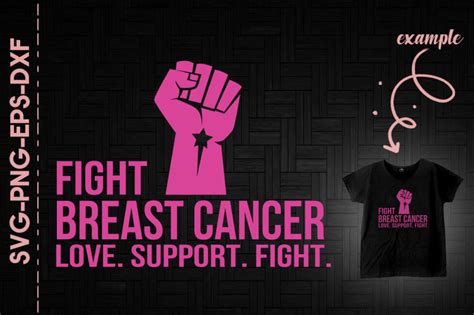 Fight Breast Cancer Love Support Fight By Utenbaw Thehungryjpeg