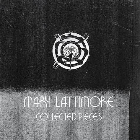 Collected Pieces | Mary Lattimore