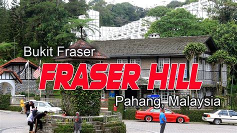 Day Trip Fraser Hill 2020 Pahang Malaysia Youtube