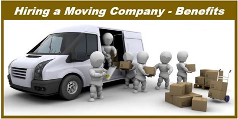 Benefits Of Hiring A Moving Company For Your Business Move