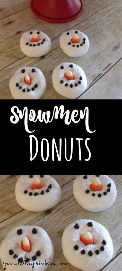 Snowmen Donuts Are A Quick And Easy Way To Decorate Your Powdered