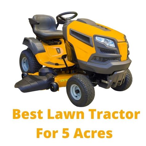 10 Best Lawn Tractor For 5 Acres Buyer’s Guide And Reviews 2021