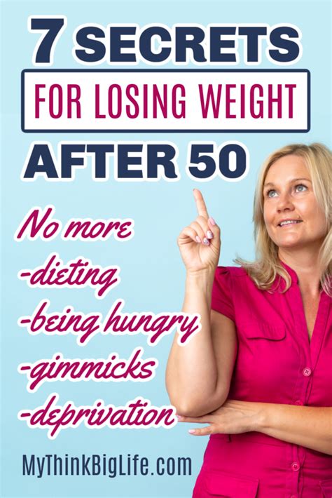 Seven Secrets To Losing Weight After 50 My Think Big Life