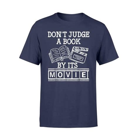 don t judge a book by its movie t shirt readingllc