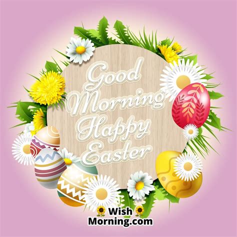 Good Morning Happy Easter Images Wish Morning