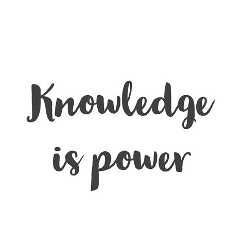 Knowledge Is Power Knowledge Is Power Quote Knowledge Quotes
