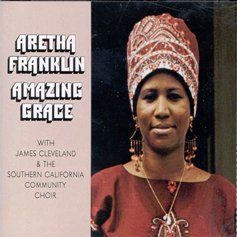 Arethas 1972 Amazing Grace Album Remains One Of The Most Uplifting