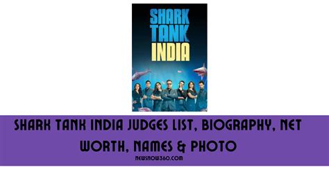 Shark Tank India Judges List Biography Net Worth Names Photo