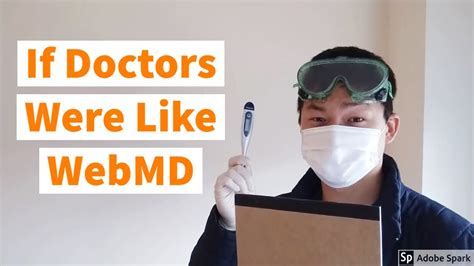 If Doctors Were Like Webmd Youtube