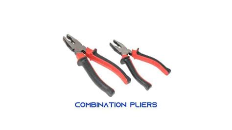 12 Different Types Of Pliers And Their Uses With Photographs Rx