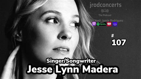 Singer Songwriter Jesse Lynn Madera Youtube