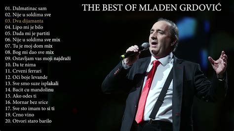 Mladen Grdovic The Best Off 40 Pjesama YouTube