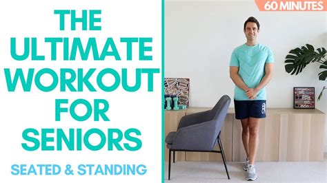 full body workout for seniors 60 minutes seated and standing youtube