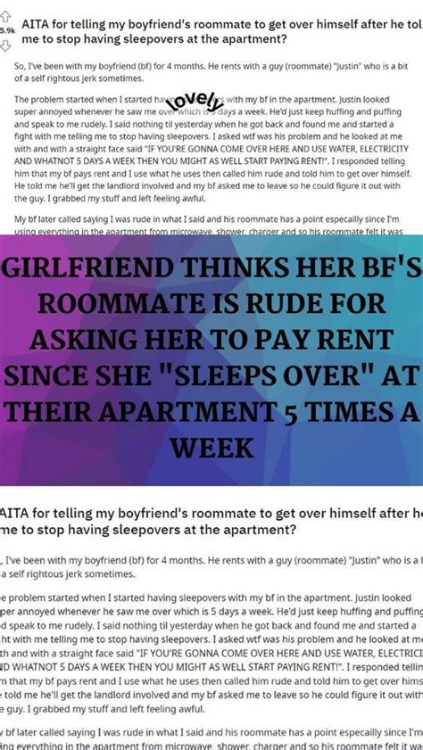 Girlfriend Thinks Her Bf S Roommate Is Rude For Asking Her To Pay Rent Since She Sleeps Over At