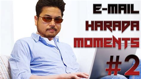 E Mail Harada Moments Episode 2 Youtube