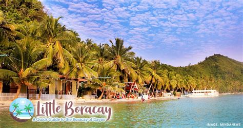 Little Boracay A Quick Guide To The Boracay Of Davao