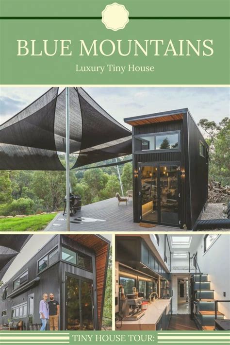 The Blue Mountains Luxury Tiny House Features Sleek Elegant And