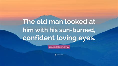 Top Loving Older Man Quotes Thousands Of Inspiration Quotes About