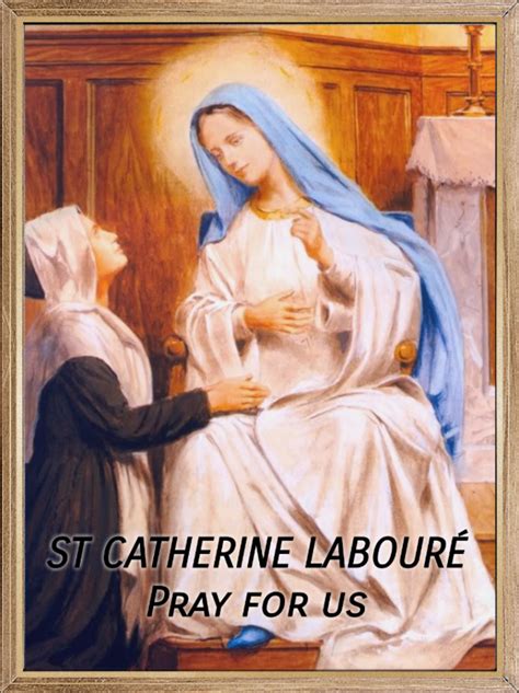 Feast Of Saint Catherine LabourÉ 28th November Prayers And Petitions
