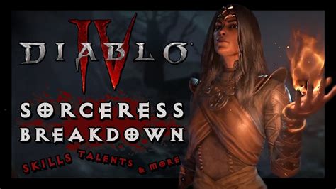 Diablo 4 New Sorceress Breakdown All Skills Talents Spells Demo