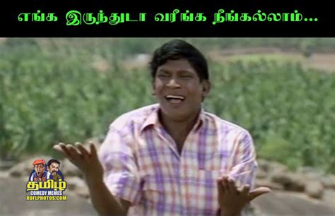 His popularity might be ascribed to the overall audience having the ability to spot with him because of his rustic looks, accent and visual communication. Vadivelu Memes