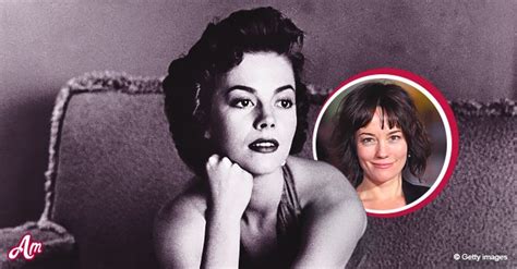 natalie wood s daughter natasha gregson wagner is all grown up and following in her iconic mom s