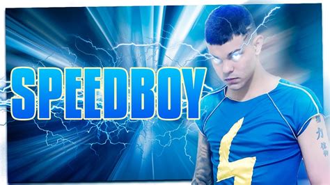 Speed Boy Youtube