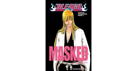 Bleach Masked Official Character Book 2 By Tite Kubo