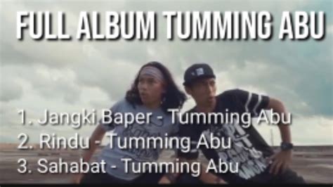 Full Album Musik Tumming Abu Lll Makassar 2020 Youtube