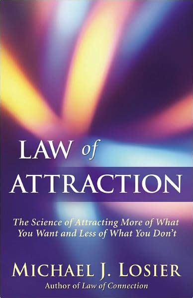 There are many wonderfully informative books on the law of attraction, but some are simply more enriching than others. Law of Attraction: The Science of Attracting More of What ...