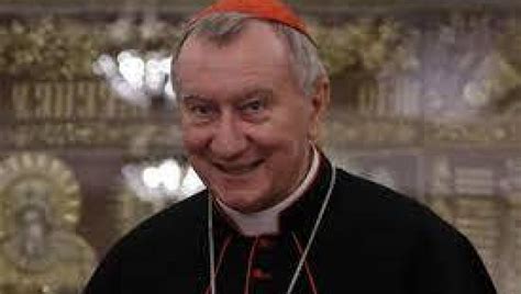 Cardinal Parolin War Is Senseless Violence One Must Be Peacemakers