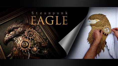 Eagle Diy Steampunk Art Youtube