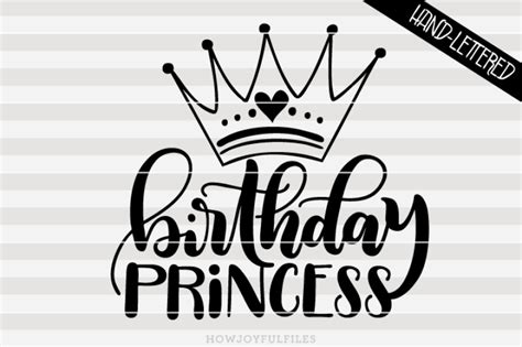 Download Free Birthday princess - SVG - PDF - DXF - hand drawn ...